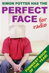 Book cover of The Perfect Face for Radio by Unknown