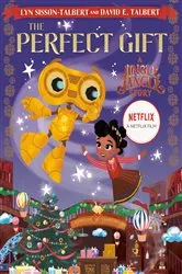 Book cover of The Perfect Gift: A Jingle Jangle Story by Lyn Sisson-Talbert