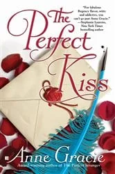 Book cover of The Perfect Kiss by Anne Gracie