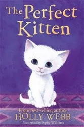 Book cover of The Perfect Kitten by Holly Webb