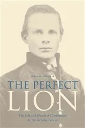 Book cover of The Perfect Lion by Jerry H. Maxwell
