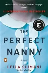 Book cover of The Perfect Nanny by Leila Slimani