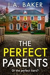 Book cover of The Perfect Parents by J A Baker