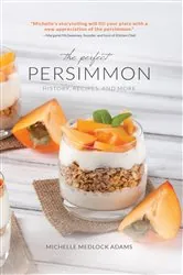 Book cover of The Perfect Persimmon by Michelle Medlock Adams