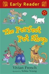 Book cover of The Perfect Pet Shop by Vivian French