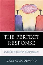 Book cover of The Perfect Response by Gary C. Woodward