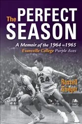 Book cover of The Perfect Season by Russell Grieger