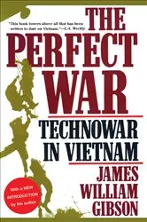 Book cover of The Perfect War by James William Gibson