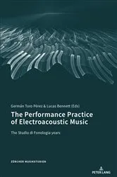 Book cover of The Performance Practice of Electroacoustic Music by Dominik Sackmann