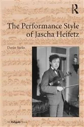 Book cover of The Performance Style of Jascha Heifetz by Dario Sarlo