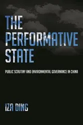 Book cover of The Performative State by Iza Yue Ding