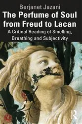 Book cover of The Perfume of Soul from Freud to Lacan by Berjanet Jazani