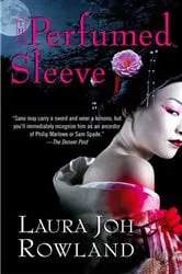 Book cover of The Perfumed Sleeve by Laura Joh Rowland