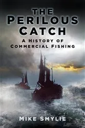 Book cover of The Perilous Catch by Mike Smylie