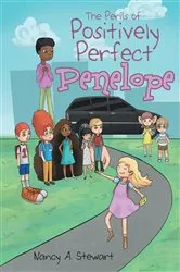 Book cover of The Perils of Positively Perfect Penelope by Nancy A. Stewart