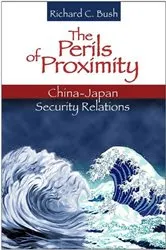 Book cover of The Perils of Proximity by Richard C. Bush