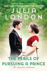 Book cover of The Perils of Pursuing a Prince by Julia London