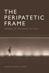 Book cover of The Peripatetic Frame by Thomas Deane Tucker