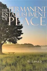 Book cover of The Permanent Establishment of Peace by Al Lipold
