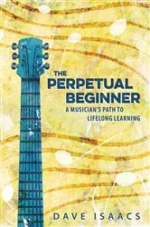 Book cover of The Perpetual Beginner by Dave Isaacs