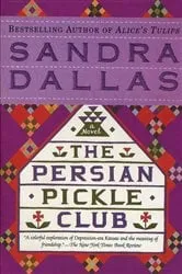 Book cover of The Persian Pickle Club by Sandra Dallas