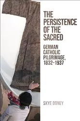 Book cover of The Persistence of the Sacred by Skye Doney