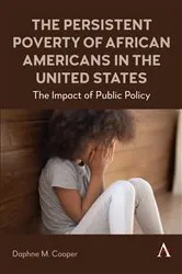 Book cover of The Persistent Poverty of African Americans in the United States by Daphne M. Cooper