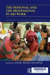 Book cover of The Personal and the Professional in Aid Work by Anne-Meike Fechter