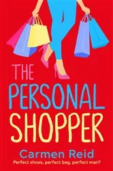 Book cover of The Personal Shopper by Carmen Reid