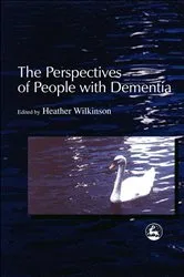 Book cover of The Perspectives of People with Dementia by Unknown