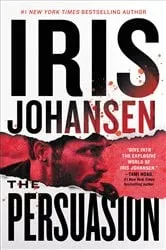 Book cover of The Persuasion by Iris Johansen