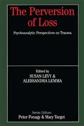 Book cover of The Perversion of Loss by Susan Levy