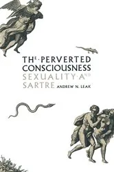 Book cover of The Perverted Consciousness by Andrew N Leak