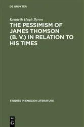 Book cover of The pessimism of James Thomson (B. V.) in relation to his times by Unknown