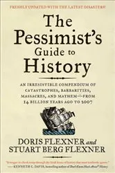 Book cover of The Pessimist's Guide to History by Doris Flexner