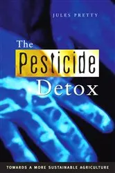 Book cover of The Pesticide Detox by Jules Pretty