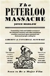Book cover of The Peterloo Massacre by The Estate of Joyce Marlow