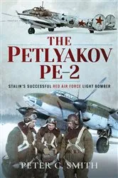 Book cover of The Petlyakov Pe-2 by Peter C. Smith