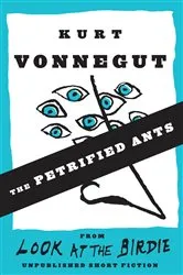 Book cover of The Petrified Ants (Stories) by Kurt Vonnegut