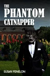 Book cover of The Phantom Catnapper by Susan Fenelon