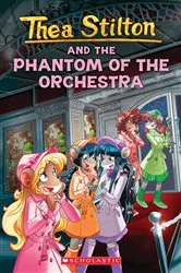Book cover of The Phantom of the Orchestra (Thea Stilton #29) by Thea Stilton