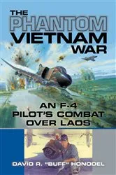Book cover of The Phantom Vietnam War by David R. Honodel
