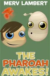 Book cover of The Pharaoh Awakes! And Other Stories by Merv Lambert