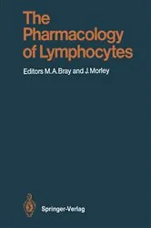 Book cover of The Pharmacology of Lymphocytes by Michael A. Bray