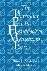 Book cover of The Pharmacy Practice Handbook of Medication Facts by Harold L. Kirschenbaum