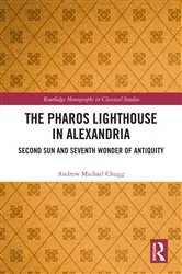 Book cover of The Pharos Lighthouse In Alexandria by Andrew Michael Chugg