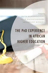 Book cover of The PhD Experience in African Higher Education by Ruth Murambadoro