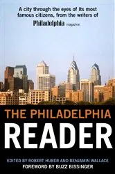 Book cover of The Philadelphia Reader by Robert Huber