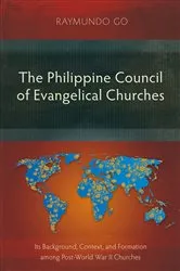 Book cover of The Philippine Council of Evangelical Churches by Raymundo Go