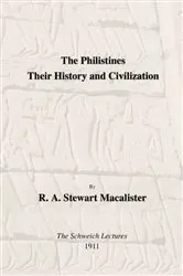 Book cover of The Philistines: Their History and Civilization by R.A. Stewart Macalister